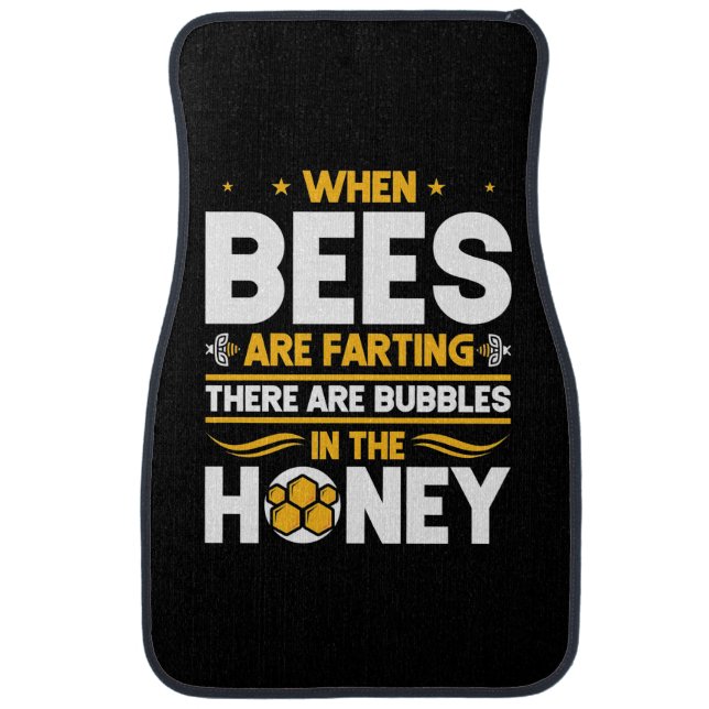 When Bees Are Farting Car Floor Mat (Front)