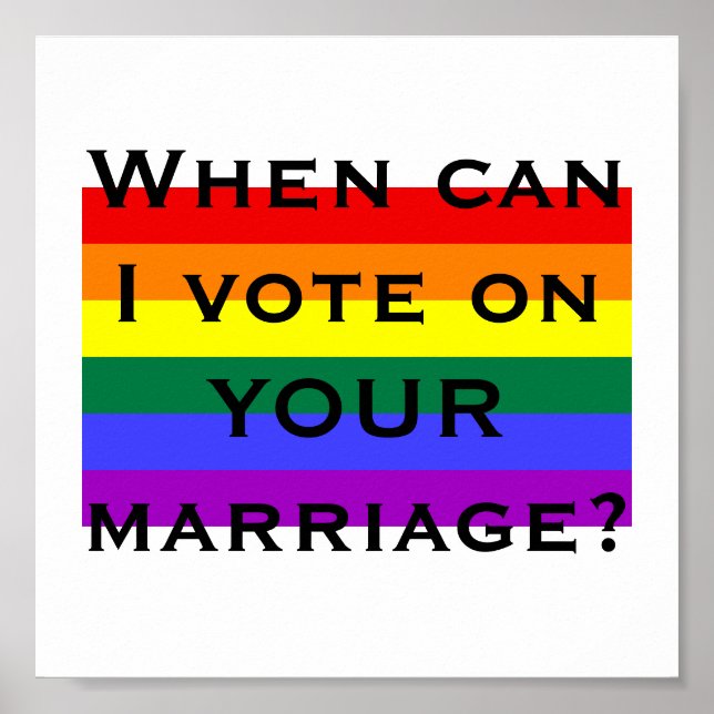 When can I vote on YOUR marriage? Poster (Front)
