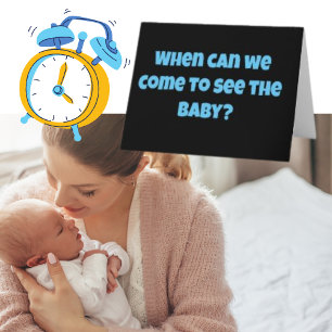 When Can We See The Baby 4am Fun New Parents Card