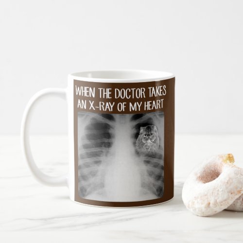 When Doctor Takes X ray Of My Heart Funny Persian Coffee Mug