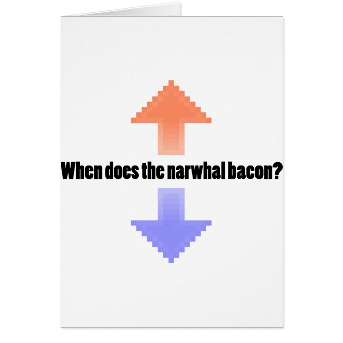 When Does the Narwhal Bacon Upvote Reddit Question Card