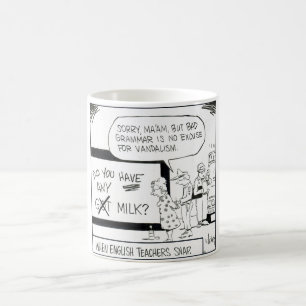 " When English Teachers Snap" Grammer humor mug