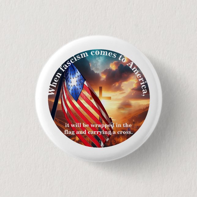 When fascism comes to america___ button (Front)
