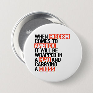 When Fascism comes to America Button