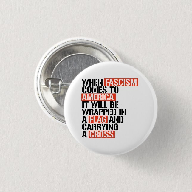 When Fascism comes to America Button (Front & Back)