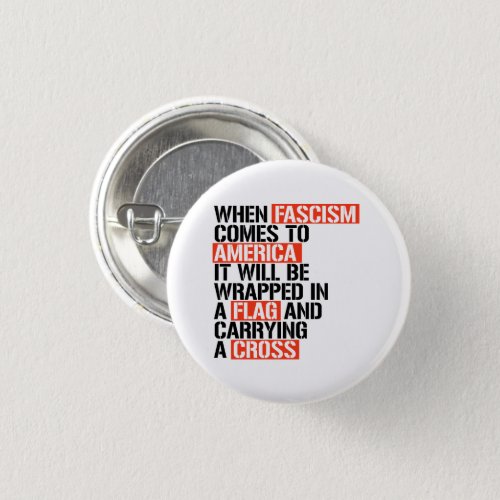 When Fascism comes to America Button