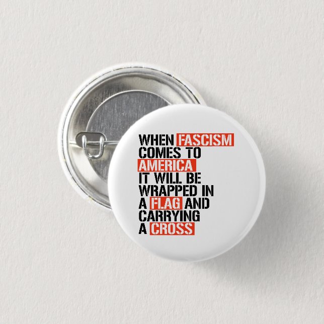 When Fascism comes to America Button (Front & Back)