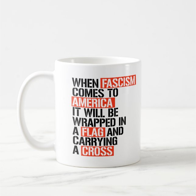 When Fascism comes to America Coffee Mug (Left)