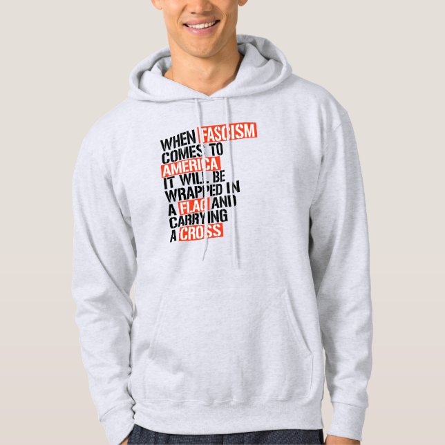 When Fascism comes to America Hoodie (Front)