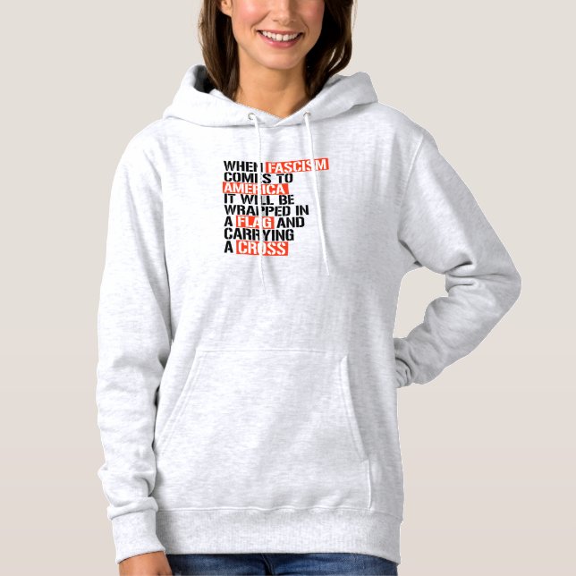 When Fascism comes to America Hoodie (Front)
