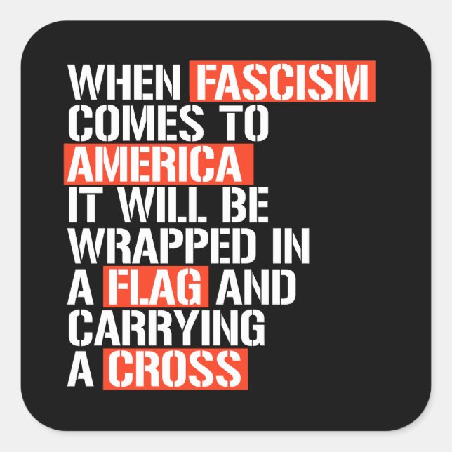 When Fascism comes to America Square Sticker (Front)
