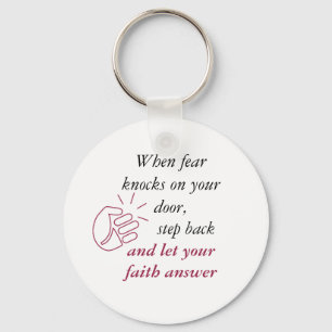 When Fear Knocks Let Faith Answer Red Text Keychain