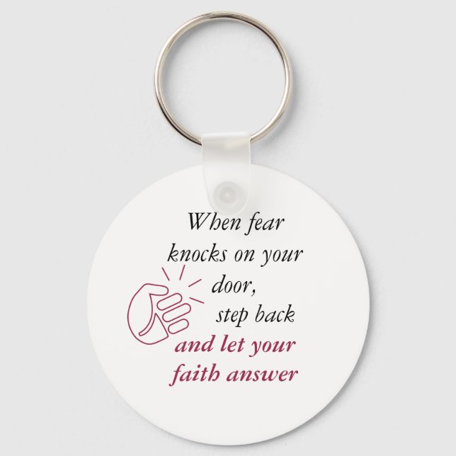 When Fear Knocks Let Faith Answer Red Text Keychain (Front)