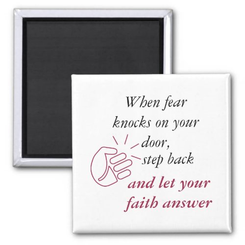 When Fear Knocks  Let Faith Answer Red Text Magnet