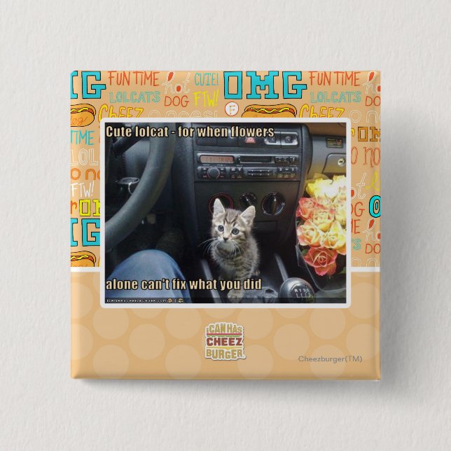 When flowers are not enough pinback button (Front)