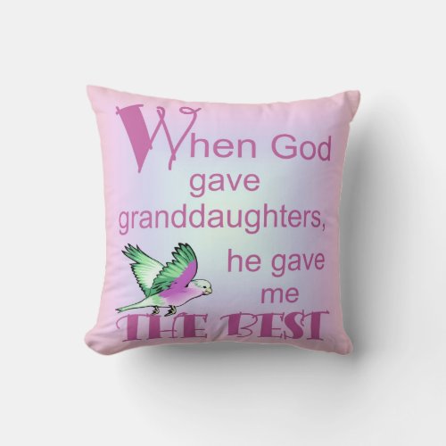When God Gave Granddaughters Pillows