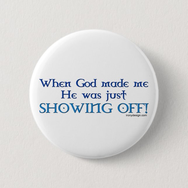 When God Made Me Button (Front)