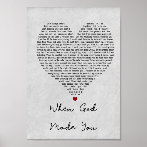 When God Made You Grey Heart Song Lyric Print