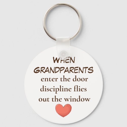 When Grandparents Enter  keychains