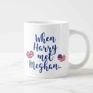 When Harry met Meghan   Fun Royal Wedding Large Coffee Mug