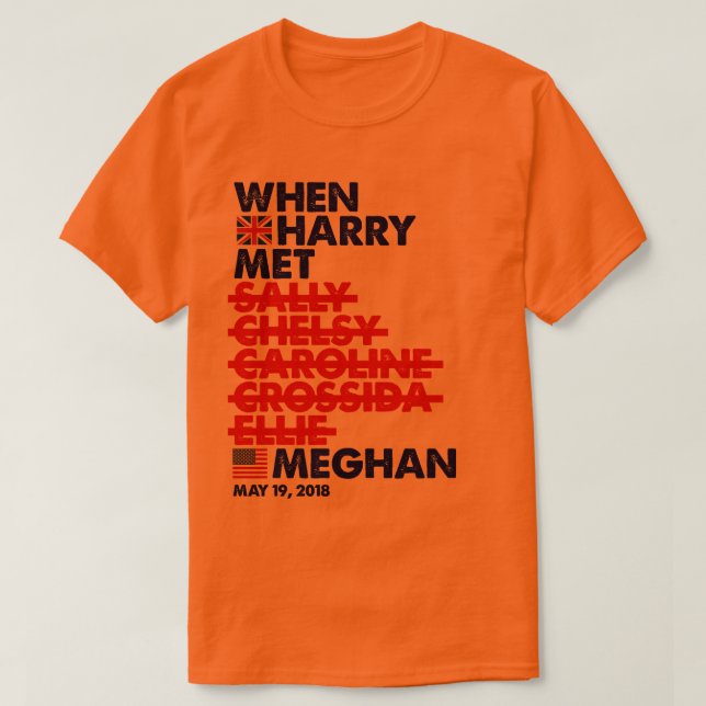 When Harry Met Meghan Royal Wedding Quirky Merch! T-Shirt (Design Front)