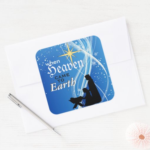 When Heaven Came To Earth Nativity Christmas Square Sticker Zazzle