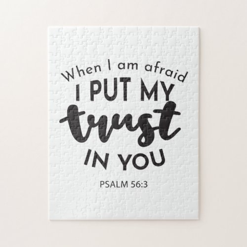 When I am Afraid I Put My Trust in You Quotes Jigsaw Puzzle