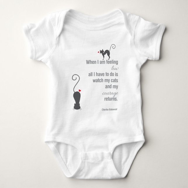 When I Am Feeling Low - Bukowski - inspirational Baby Bodysuit (Front)