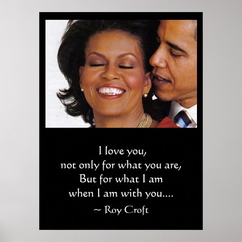 WHEN I AM WITH YOU POSTER BARACK  MICHELLE OBAMA POSTER