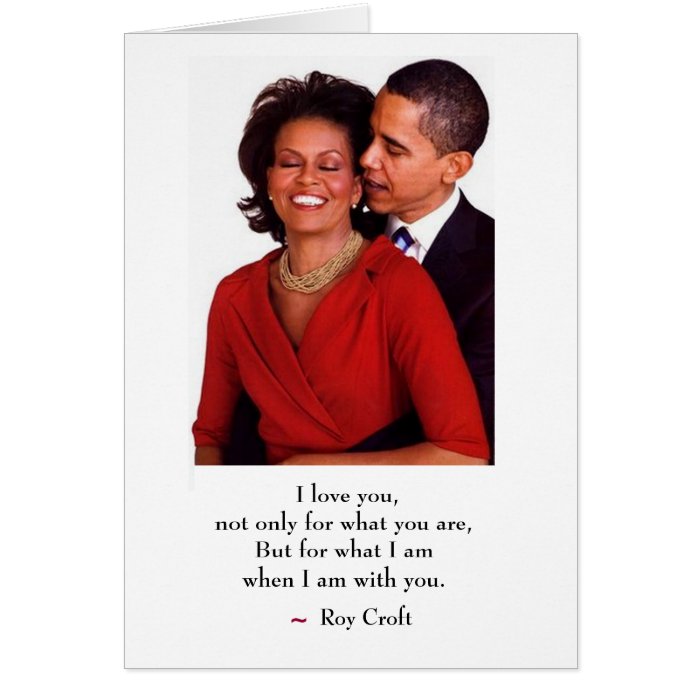 WHEN I AM WITH YOU, VALENTINE'S DAY CARD, OBAMA