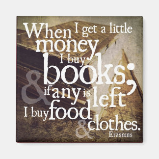 When I Get a Little Money Magnet