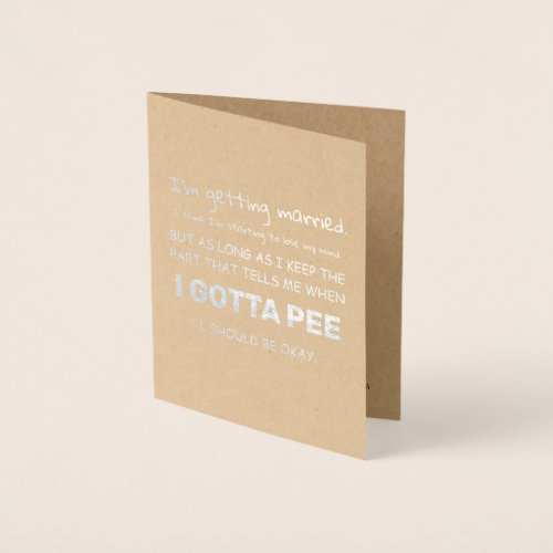 When I gotta Pee _ Funny Groomsman Proposal Foil Card