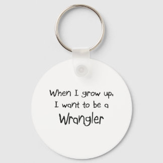 When I grow up I want to be a Wrangler Keychain