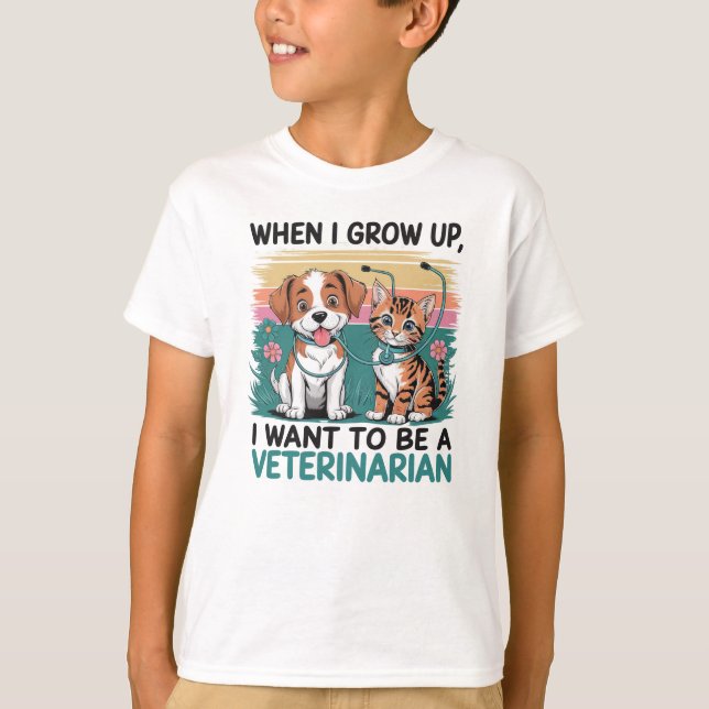 When I grow up I want to be Veterinarian T-Shirt  (Front)