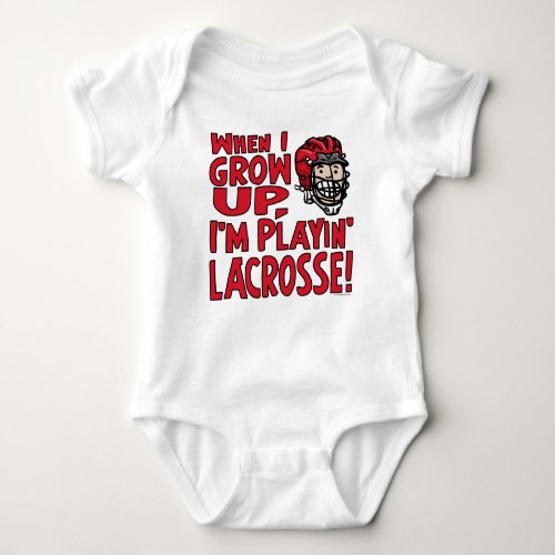 When I Grow Up Im Playing Lacrosse Red Helmet Baby Bodysuit