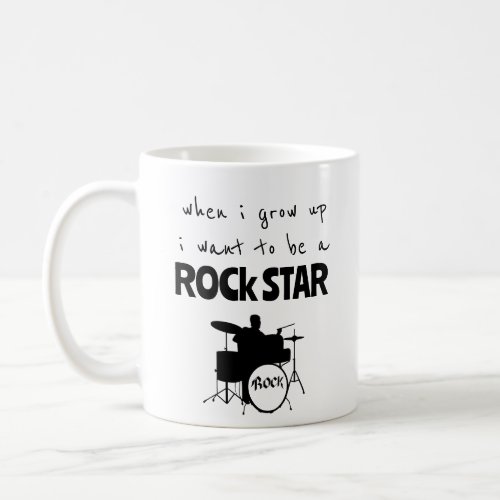 When I Grow Up Rock Star Coffee Mug