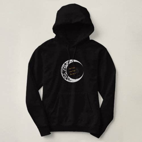 when I miss you I see the moon   Hoodie