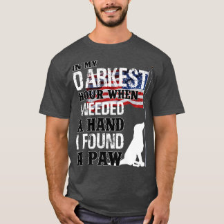 When I Needed A Hand I Found A Paw Premium T-Shirt