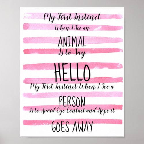 When I See an Animal I Say Hello Poster