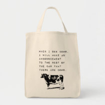 When I See Cows, Cow Lover Meme Tote Bag