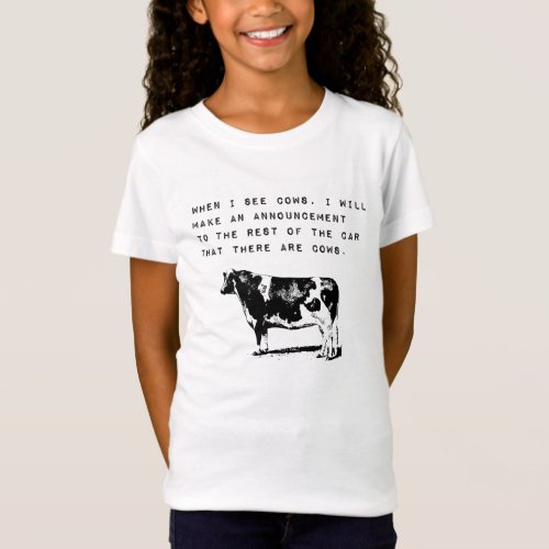 When I See Cows Funny Farm Animal T_Shirt