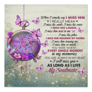 When I Simply Say I Miss Him Faux Canvas Print