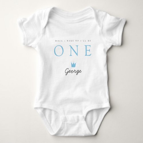 When I wake up Ill be ONE First Birthday outfit Baby Bodysuit