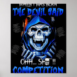 When I Was Born The Devil Said Oh Competition Poster