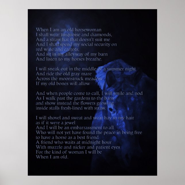 When I'm an Old Horse Woman Poster (Front)