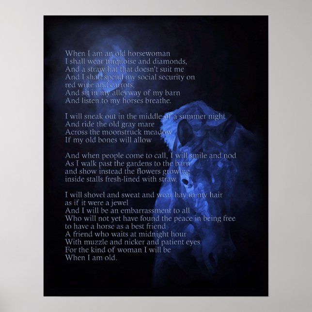 When I'm an Old Horse Woman Print (Front)