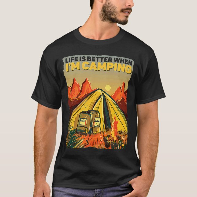 When I'm Camping  Camper T-Shirt (Front)