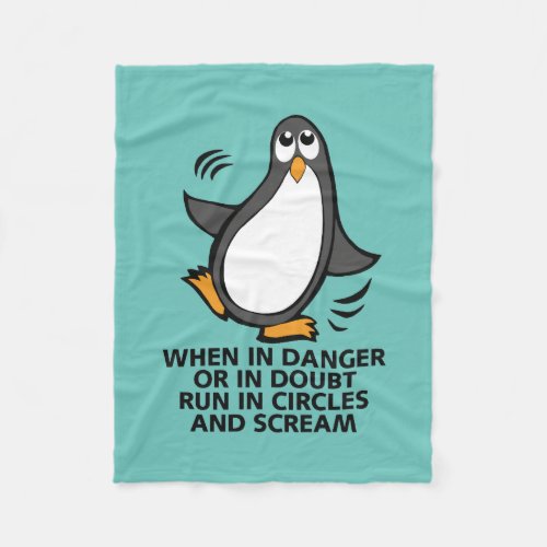 When in Danger or in Doubt  Funny Penguin Graphic Fleece Blanket