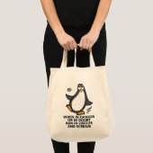 When in Danger or in Doubt  Funny Penguin Grocery Tote Bag (Front (Product))