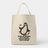 When in Danger or in Doubt  Funny Penguin Grocery Tote Bag (Back)